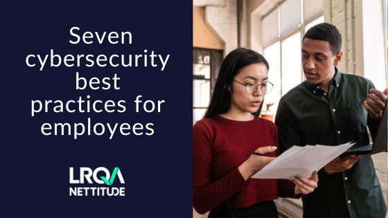 7 Cybersecurity Best Practices For Employees